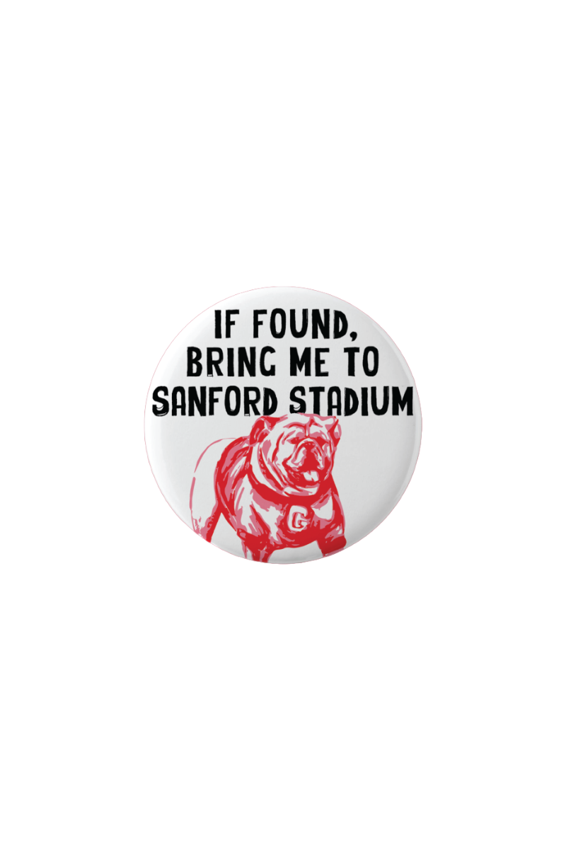 If Found Bring Me to Sanford Stadium Button